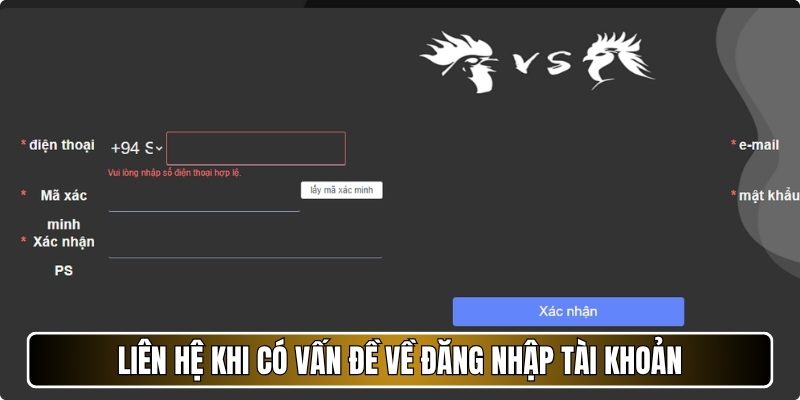 Liên hệ khi có vấn đề về đăng nhập tài khoản